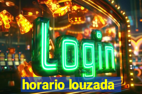 horario louzada